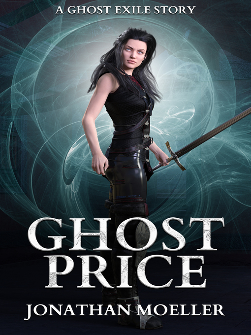 Title details for Ghost Price by Jonathan Moeller - Available